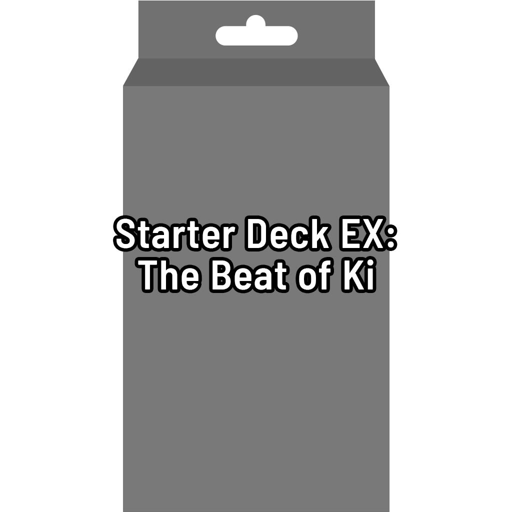 Starter Deck EX: The Beat of Ki